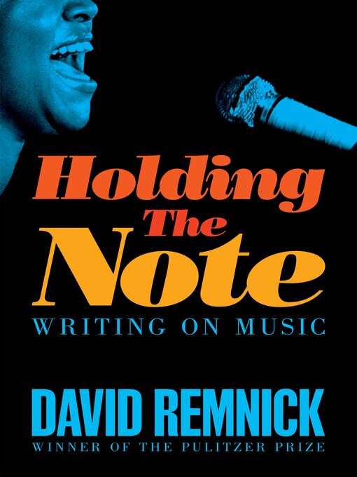 Title details for Holding the Note by David Remnick - Available